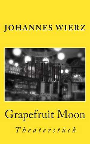 Grapefruit Moon de Johannes Wierz