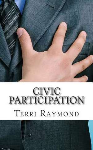 Civic Participation de Terri Raymond