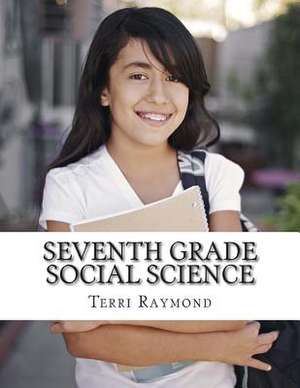 Seventh Grade Social Science de Terri Raymond