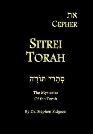 Eth Cepher - Sitrei Torah de Stephen Pidgeon