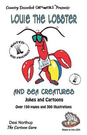 Louie the Lobster and Sea Creatures -- Jokes and Cartoons de Desi Northup