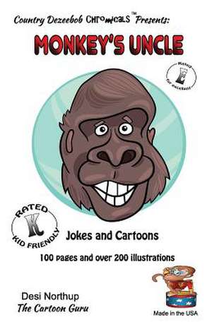 Monkey's Uncle -- Jokes and Cartoons de Desi Northup