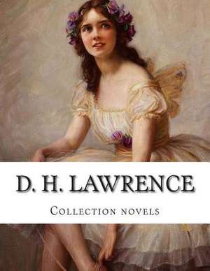 D. H. Lawrence, Collection Novels de D. H. Lawrence