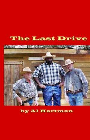 The Last Drive de Al C. Hartman