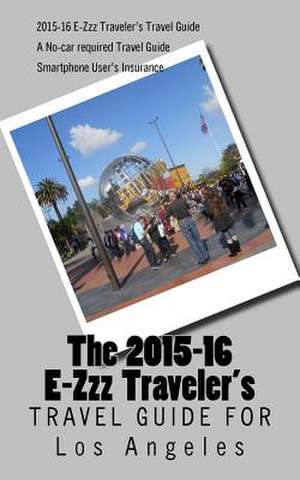 E-Zzz Traveler's Travel Guide for Los Angeles de R. Pasinski