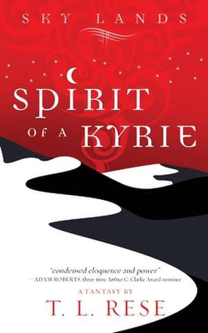 Spirit of a Kyrie de T. L. Rese