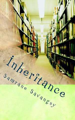 Inheritance de Samrane Savangsy