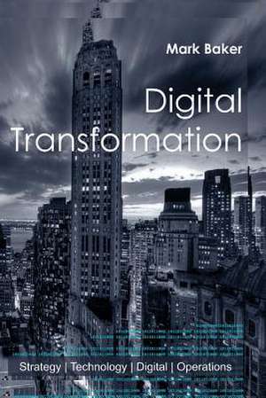 Digital Transformation de Mark Baker