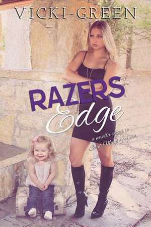 Razers Edge (Forever Series 3.5) de Vicki Green