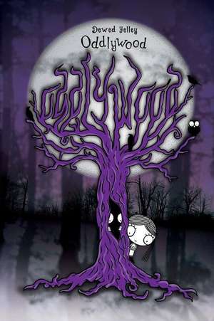 Oddlywood de Dewed Yelley