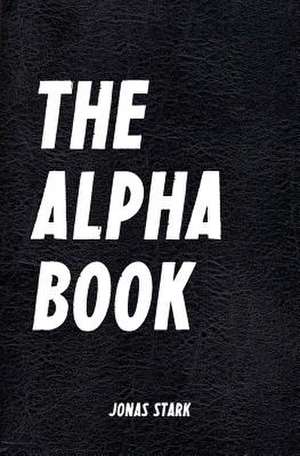 The Alpha Book de Jonas Stark