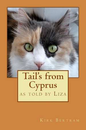 Tail's from Cyprus de Kirk Douglas Bertram