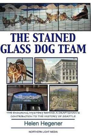 The Stained Glass Dog Team de Helen Hegener