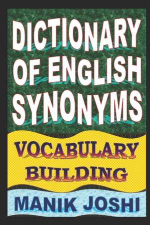 Dictionary of English Synonyms de MR Manik Joshi