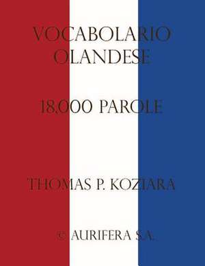 Vocabolario Olandese de Thomas P. Koziara