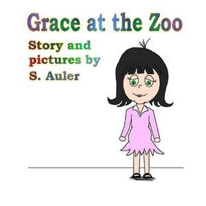 Grace at the Zoo de S. Auler