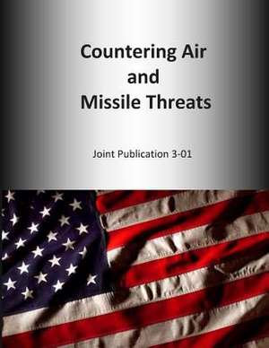 Countering Air and Missile Threats de U. S. Joint Force Command