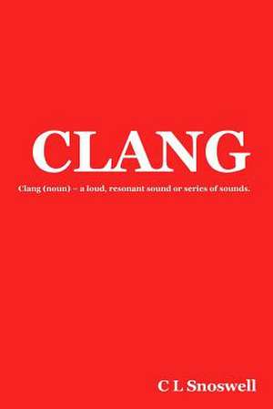 Clang de C. L. Snoswell