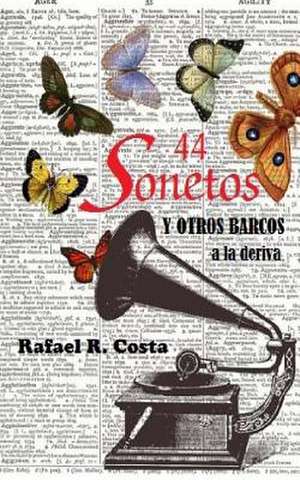 44 Sonetos de Amor de Rafael R. Costa