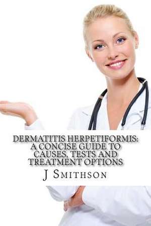 Dermatitis Herpetiformis de J. F. Smithson Ma