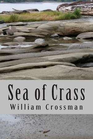 Sea of Crass de William W. Crossman