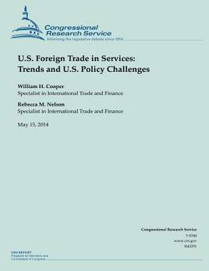 U.S. Foreign Trade in Services de William H. Cooper