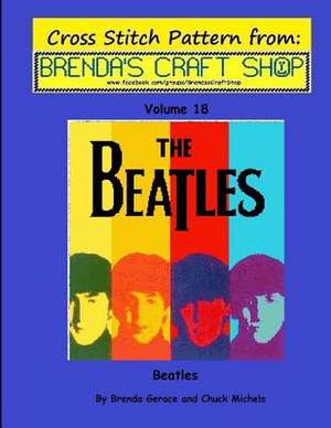 Beatles - Cross Stitch Pattern from Brenda's Craft Shop - Volume 18 de Brenda Gerace