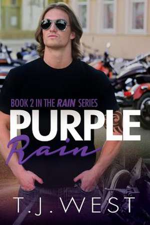 Purple Rain de T. J. West