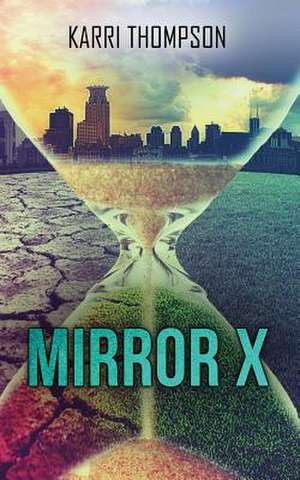 Mirror X de Karri Thompson