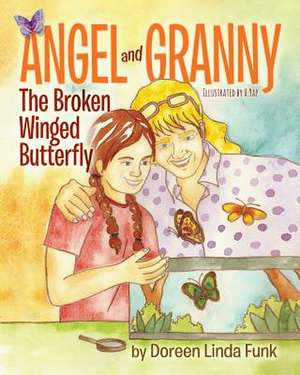 Angel and Granny (Book 1) de Doreen Linda Funk