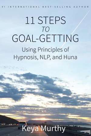 11 Steps to Goal Getting de S. Keya Murthy