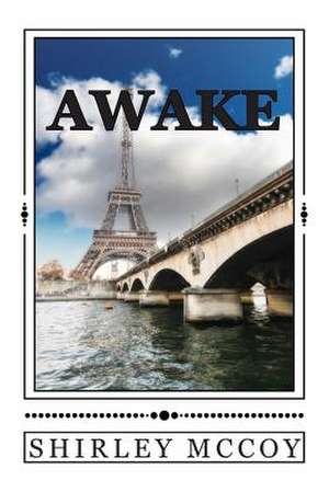 Awake de MS Shirley Ponthieu McCoy