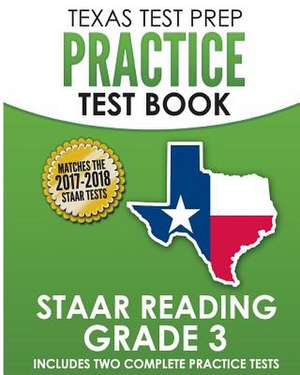 Texas Test Prep Practice Test Book Staar Reading Grade 3 de Test Master Press Texas