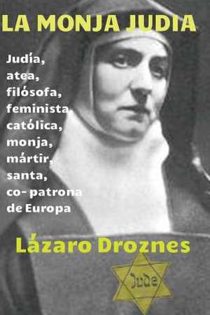 La Monja Judia de Lazaro Droznes