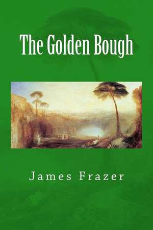 The Golden Bough de James Frazer