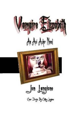 Vampire Elizabeth de Jon Langione