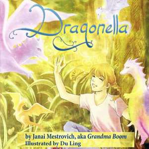 Dragonella de Janai Mestrovich