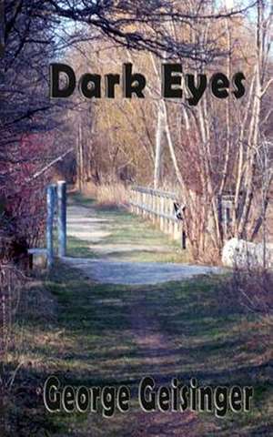 Dark Eyes de George Geisinger