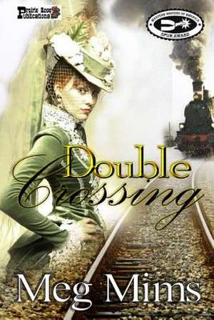 Double Crossing de Meg Mims