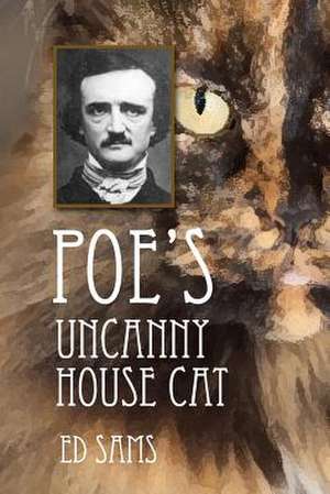 Poe's Uncanny House Cat de Ed Sams