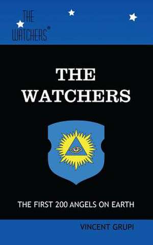 The Watchers de MR Vincent P. Grupi