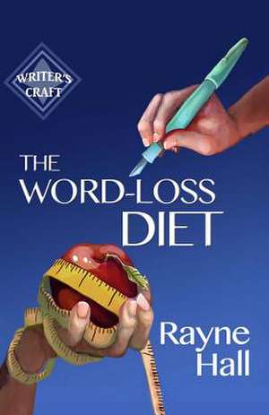 The Word-Loss Diet de Rayne Hall