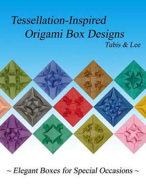 Tessellation-Inspired Origami Box Designs de Arnold Tubis