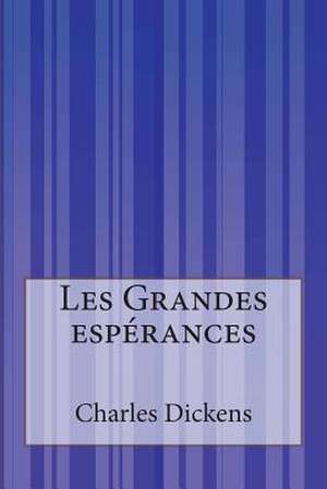 Les Grandes Esperances de Charles Dickens