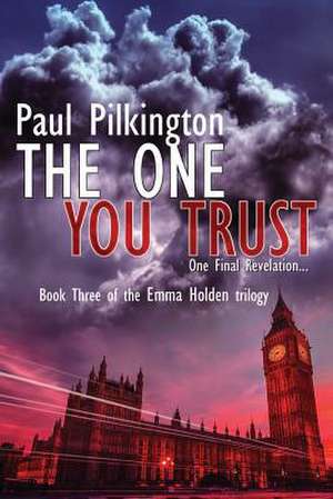 The One You Trust de Paul Pilkington