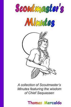 Scoutmaster's Minutes de Thomas Mercaldo