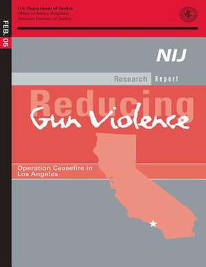 Reducing Gun Violence de U. S. Department Of Justice