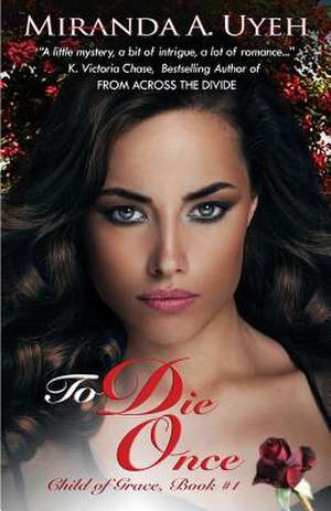 To Die Once de MS Miranda a. Uyeh