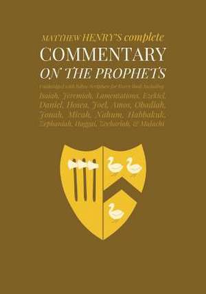 Commentary on the Prophets de Matthew Henry