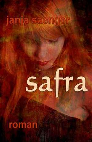 Safra de Janja Saenger